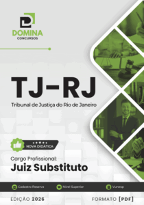 Prepare-se para o Sucesso: Apostila Juiz Substituto TJ RJ 2026 – Estude com Eficácia!