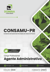 Apostila Agente Administrativo CONSAMU PR 2026: Preparação Completa para o Concurso