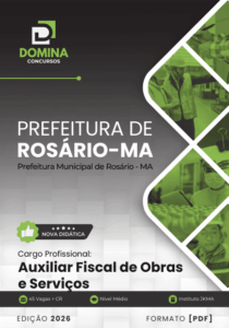 Apostila Auxiliar Fiscal de Obras e Serviços: Rosário MA 2026