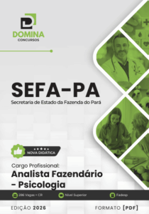 Apostila Completa para Analista Fazendário: Psicologia SEFA PA 2026