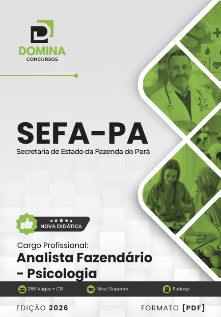 Apostila Completa para Analista Fazendário: Psicologia SEFA PA 2026 Apostila Completa para Analista Fazendário: Psicologia SEFA PA 2026