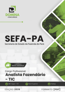 Apostila Completa para Analista Fazendário TIC – SEFA PA 2026: Preparação Eficiente