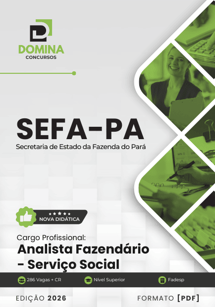 Apostila Completa para Analista Fazendário em Serviço Social SEFA PA 2026 Apostila Completa para Analista Fazendário em Serviço Social SEFA PA 2026