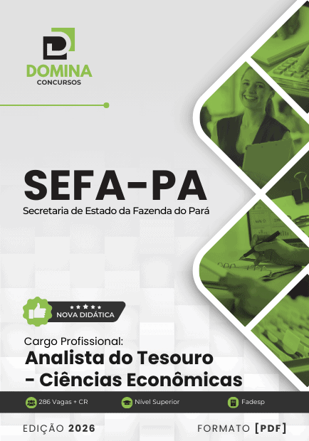 Apostila Completa para Analista do Tesouro em Ciências Econômicas – SEFA PA 2026 Apostila Completa para Analista do Tesouro em Ciências Econômicas – SEFA PA 2026