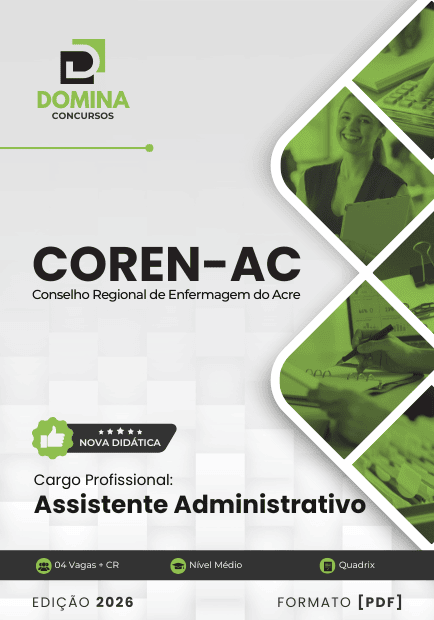 Apostila Completa para Assistente Administrativo: COREN AC 2026 – Guia de Estudos Apostila Completa para Assistente Administrativo: COREN AC 2026 – Guia de Estudos
