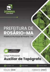 Apostila Completa para Auxiliar de Topógrafo – Rosário MA 2026: Guia de Estudo