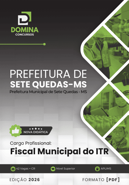 Apostila Fiscal Municipal 2026: Orientações e Normas para Sete Quedas/MS Apostila Fiscal Municipal 2026: Orientações e Normas para Sete Quedas/MS