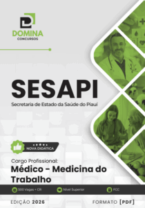 Apostila Médico: Medicina do Trabalho SESAPI 2026 – Diretrizes e Práticas Atualizadas