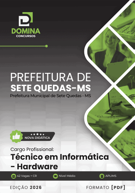 Apostila Profissional de Técnico em Informática – Sete Quedas MS 2026: Conteúdo Atualizado Apostila Profissional de Técnico em Informática – Sete Quedas MS 2026: Conteúdo Atualizado