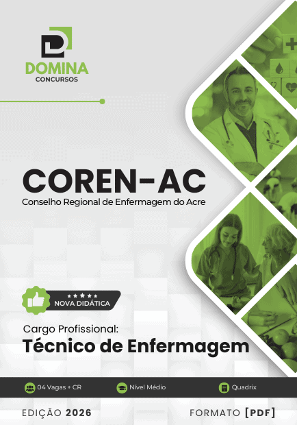Apostila Técnica de Enfermagem 2026: Referência Oficial COREN AC para Profissionais Apostila Técnica de Enfermagem 2026: Referência Oficial COREN AC para Profissionais