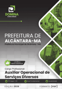 Apostila de Auxiliar Operacional: Serviços Diversos em Alcântara – MA 2026