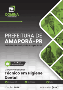 Apostila de Técnico em Higiene Dental – Amaporã PR 2026: Conteúdos e Recursos