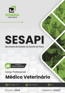 Apostila do Médico Veterinário SESAPI 2026: Conteúdos Atualizados e Estruturados