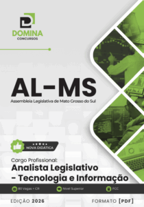 Apostila para Analista Legislativo: Tecnologia da Informação – AL MS 2026