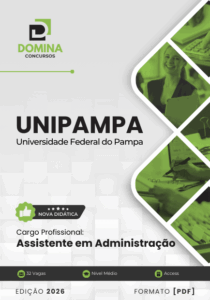 Apostila para Assistente em Administração – UNIPAMPA 2026: Conteúdos e Diretrizes.