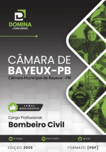 Apostila para Bombeiro Civil: Câmara Municipal de Bayeux/PB 2026