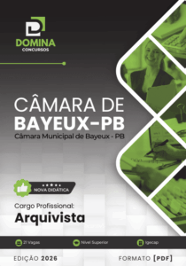 Apostila para Concursos de Arquivista – Câmara de Bayeux PB 2026