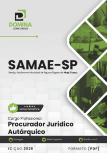 Apostila para Procurador Jurídico – Samae Mogi Guaçu SP 2026: Diretrizes e Conteúdo Essencial