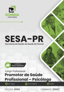 Apostila para Promotor de Saúde: Psicólogo SESA PR 2026 – Guia Completo