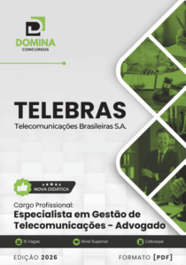 Avance na Carreira: Apostila Especialista em Telecomunicações – Advogado TELEBRAS 2026