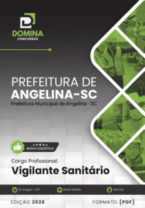 Conquiste sua Carreira de Vigilante Sanitário: Apostila Angelina SC 2026!