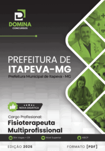 Descubra a Apostila Fisioterapeuta Multiprofissional de Itapeva MG 2026!