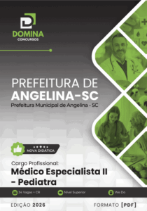 Descubra a Apostila Médico Pediatra Angelina SC 2026: Seu Guia de Sucesso na Pediatria!