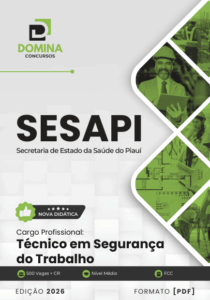 Guia Completo: Apostila de Técnico em Segurança do Trabalho SESAPI 2026