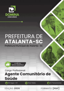 Transforme Vidas: Apostila Agente Comunitário de Saúde Atalanta SC 2026 à Sua Disposição!