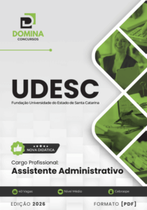 Aperfeiçoe sua Carreira: Apostila Assistente Administrativo UDESC 2026!