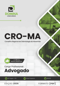 Apostila Atualizada para Advogados: CRO MA 2026 – Diretrizes e Normativas