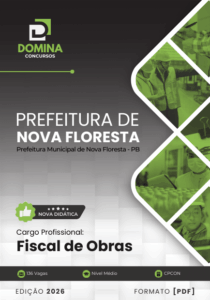 Apostila Fiscal de Obras em Nova Floresta-PB: Normas e Procedimentos para 2026