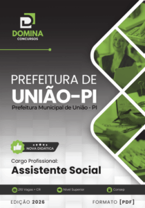 Apostila de Preparação para Assistente Social – União PI 2026: Guia Completo