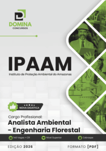Apostila do Analista Ambiental: Diretrizes da Engenharia Florestal IPAAM 2026