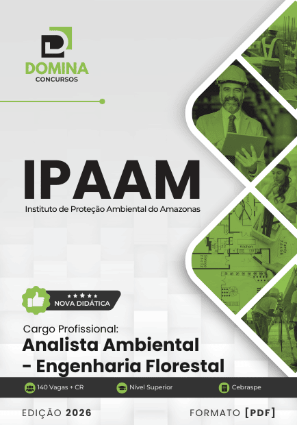 Apostila do Analista Ambiental: Diretrizes da Engenharia Florestal IPAAM 2026