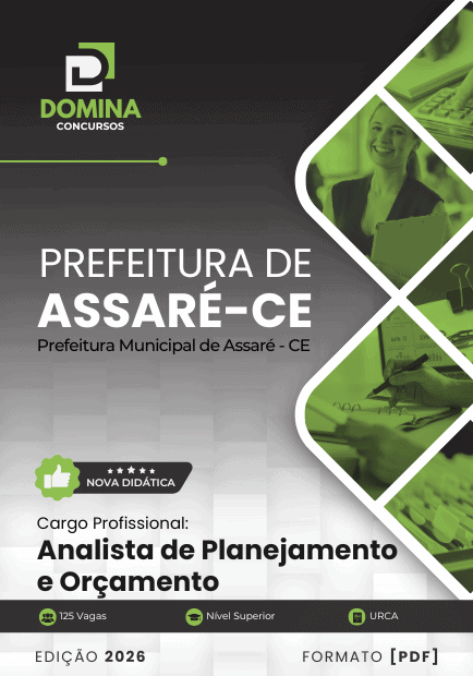 Apostila para Formação de Analista de Planejamento e Orçamento – Assaré CE 2026 Apostila para Formação de Analista de Planejamento e Orçamento – Assaré CE 2026