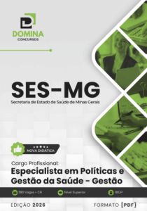 Descubra a Apostila Especialista em Políticas de Gestão SES MG 2026: Tudo que Você Precisa!
