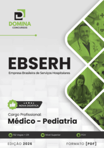 Descubra a Apostila Médico Pediatria EBSERH 2026: Seu Guia Essencial para o Sucesso!