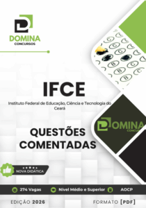 Análise Completa das Questões Comentadas para o Concurso IFCE 2026