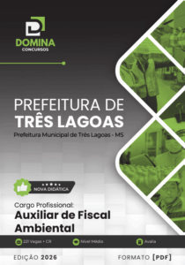 Apostila Profissional para Auxiliar de Fiscal Ambiental – Três Lagoas, MS 2026