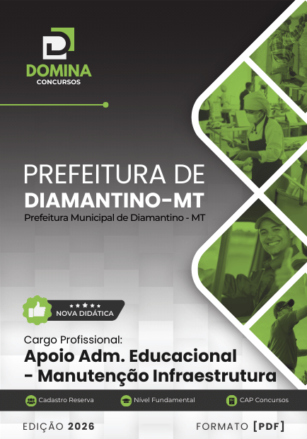 Apostila de Apoio Administrativo Educacional – Infraestrutura em Diamantino/MT 2026 Apostila de Apoio Administrativo Educacional – Infraestrutura em Diamantino/MT 2026
