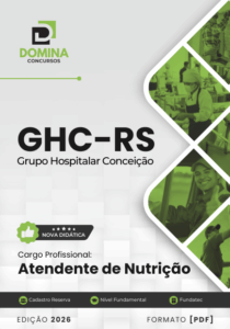 Apostila de Atendente de Nutrição GHC RS 2026: Conteúdo Completo e Atualizado