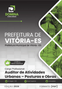 Apostila de Auditoria de Atividades Urbanas: Posturas e Obras em Vitória – ES 2026