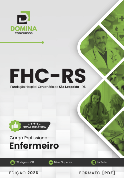 Apostila para Enfermeiros: Preparação para o Concurso FHC RS 2026
