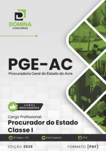 Apostila para o Concurso de Procurador do Estado – PGE AC 2026: Guia Completo