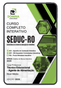 Curso Completo SEDUC-RO 2026 (IBADE): Formação para Agente de Alimentação Profissional