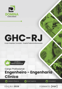 Descubra a Apostila do Engenheiro Clínico GHC RJ 2026: Seu Guia Completo!