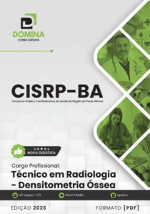 Domine Densitometria Óssea: Apostila Técnica CISRP BA 2026 para Radiologia