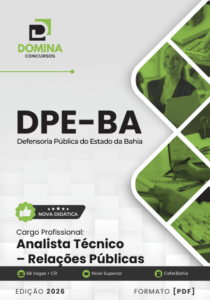 Domine o Futuro: Apostila Analista Técnico em Relações Públicas DPE BA 2026