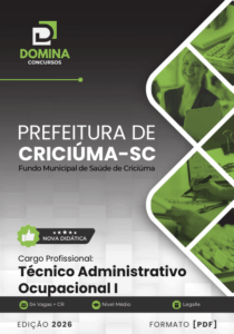 Domine o Futuro: Apostila Técnico Administrativo Ocupacional Criciúma SC 2026!